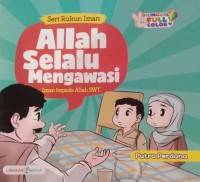 Image of Allah Selalu Mengawasi : Iman Kepada Allah Swt