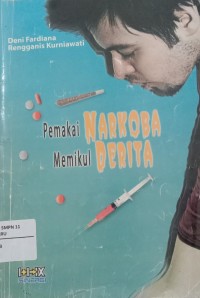 Image of Pemakai Narkoba Memikul Derita