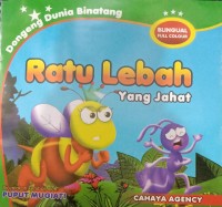 Image of Dongeng Dunia Binatang Ratu Lebah Yang Jahat