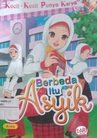 Image of Kecil-Kecil Punya Karya Berbeda Itu Asyik