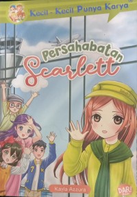 Image of Kecil -Kecil Punya Karya Persahabatan Scarlett