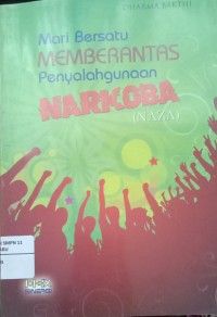 Image of Mari Bersatu Memberantas Penyalahgunaan Narkoba
