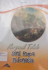 Image of Mengenal Tokoh Seni Rupa Indonesia