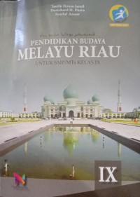 Image of PENDIDIKAN BUDAYA MELAYU RIAU KELAS IX