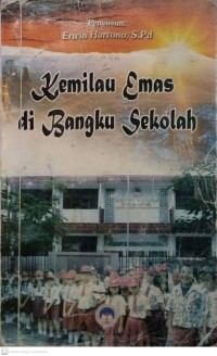 Image of Kemilau Emas di Bangku Sekolah