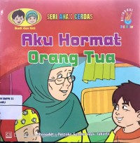 Image of Aku Hormat Orang Tua