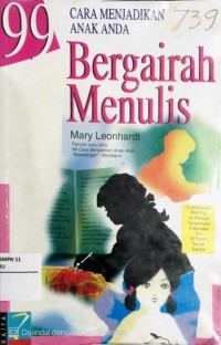 Image of 99 Cara Menjadikan Anak Anda Bergairah Menulis