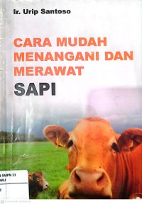Image of Cara Mudah Menangani dan Merawat Sapi