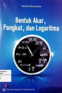 Image of Bentuk Akar, Pangkat, dan Logaritma