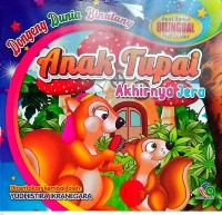 Image of Dongeng Dunia Binatang Anak Tupai akhirnya Jera