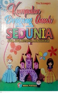 Image of Kumpulan Dongeng Anak Sedunia Ajaib