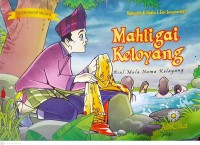 Image of Cerita Rakyat Melayu : Mahligai Keloyang asal mula nama keloyang